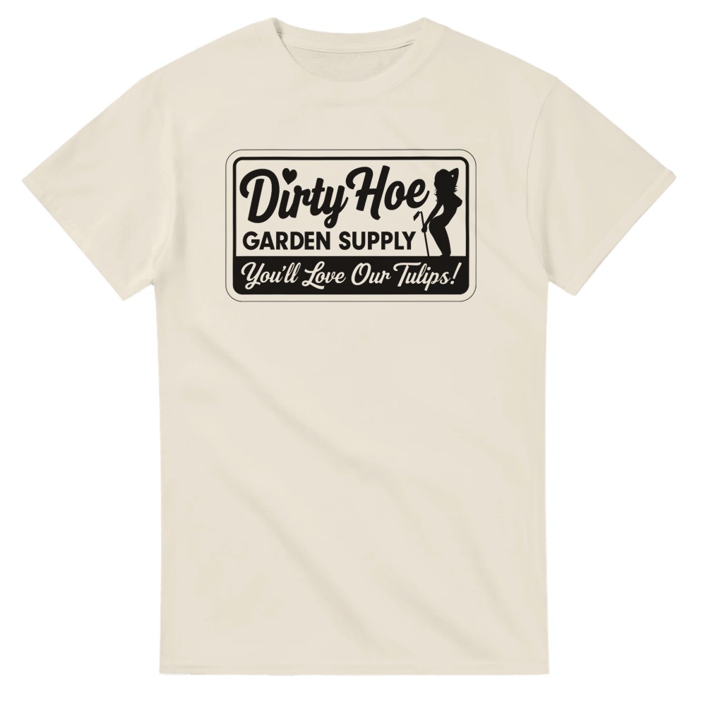 Dirty Hoe Garden Supply T-Shirt - Bild 11 von 76