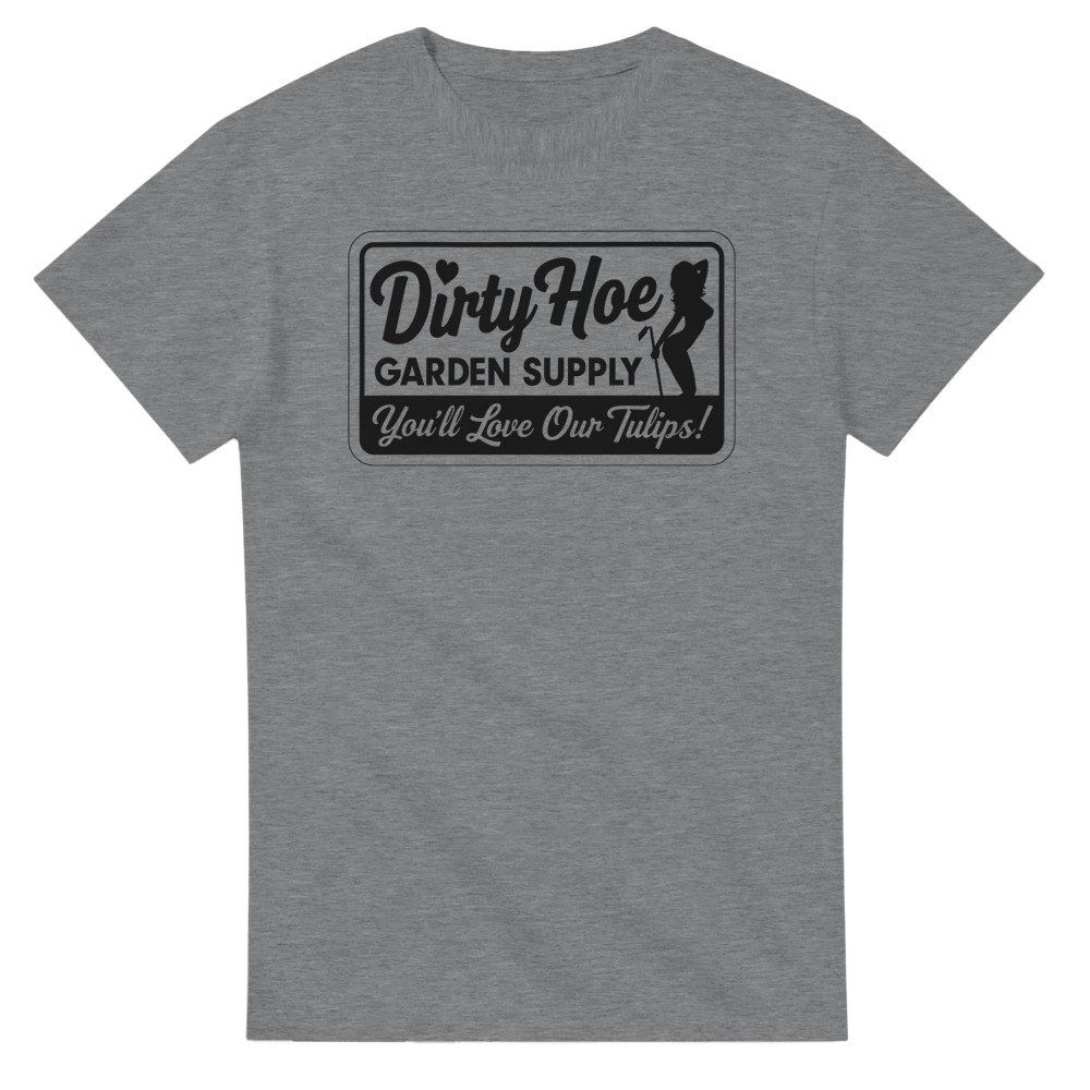 Dirty Hoe Garden Supply T-Shirt - Bild 30 von 76