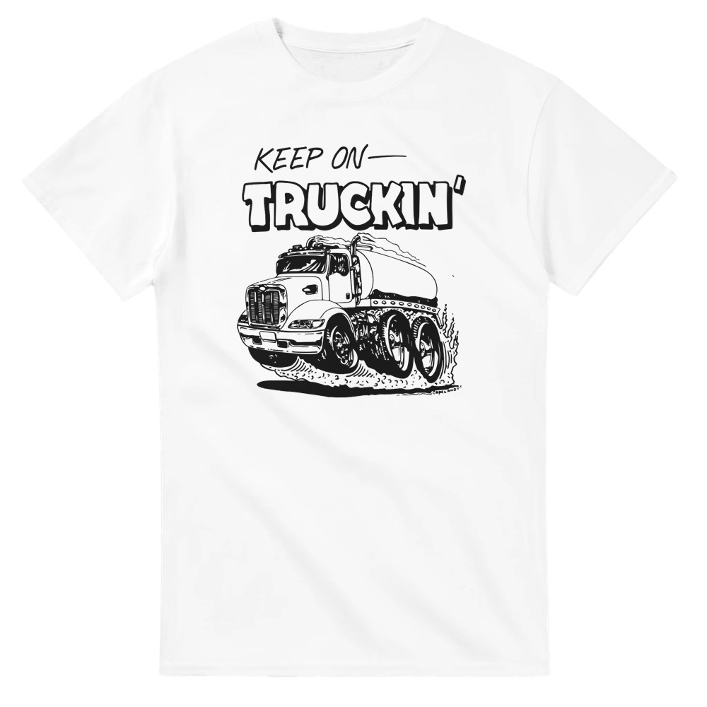 Keep On Truckin’ T-Shirt