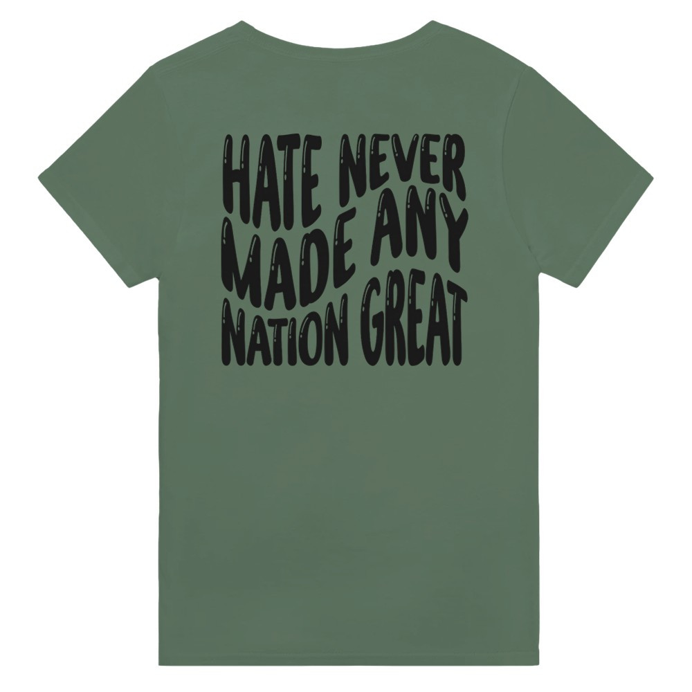 Hate Never Made Any Nation Great front and back print T-Shirt img