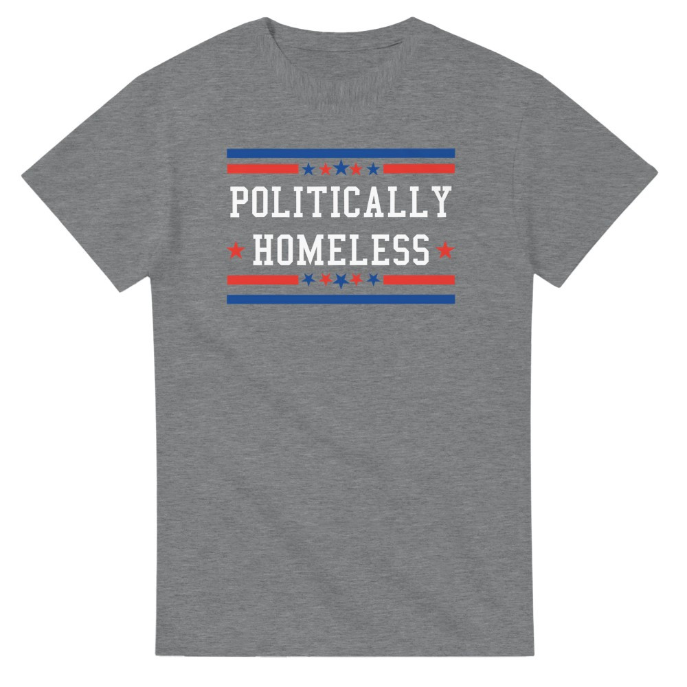 Politically Homeless T-Shirt img