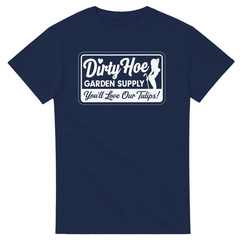 Dirty Hoe Garden Supply T-Shirt img