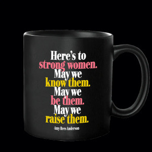 GD287 mug - here's to strong women (ea)