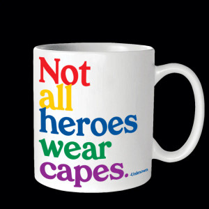 GD329 mug - not all heroes (ea)