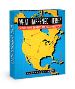 What Happened Here? Events That Shaped American History Knowledge Cards - Pack of 1