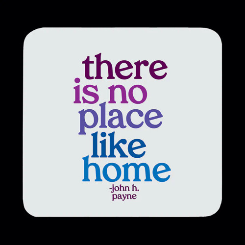 CSD184 coaster - no place like home (ea)