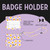 BADGE HOLDER - DAISY