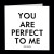 277 you are perfect to me (ea)