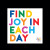 MD239 magnet - find joy in each day (ea)