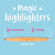 SET OF 6 ERASABLE HIGHLIGHTERS - MAGIC HIGHLIGHTERS