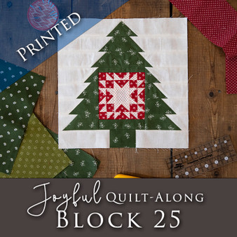 Joyful Gathering Quilt Along  Block Release #25 PRINTED