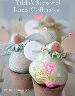 Tilda's Seasonal Ideas Collection