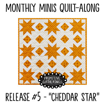 Monthly Minis QAL Quilt #5 Cheddar Star PRI-2032 PRINTED
