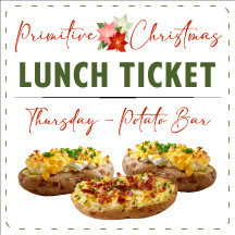 Primitive Christmas Lunch Thursday 2026 PRESALE