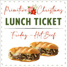 Primitive Christmas Lunch Friday 2026 PRESALE