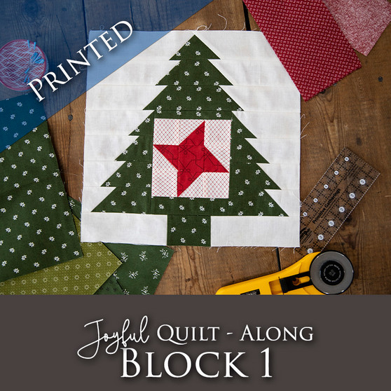 Joyful Gathering Quilt Along  Block Release #1 PRINTED