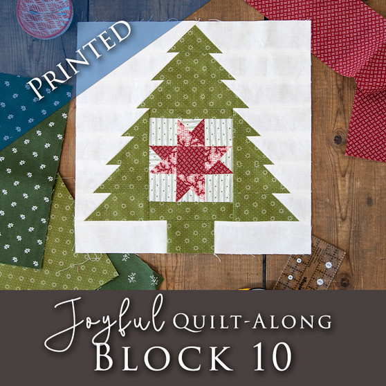Joyful Gathering Quilt Along  Block Release #10 PRINTED