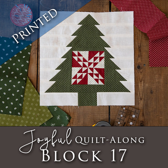 Joyful Gathering Quilt Along  Block Release #17 PRINTED