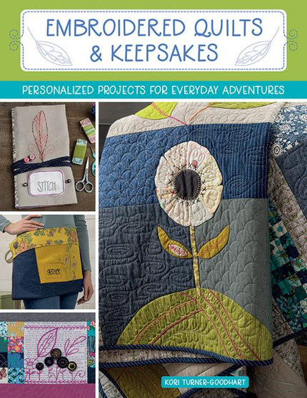 Embroidered Quilts and Keepsakes