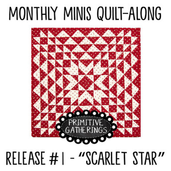 Monthly Minis QAL Quilt #1 Scarlet Star PRI-2012 PRINTED PATTERN Pattern Only W
