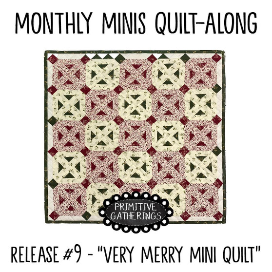 Monthly Minis QAL Quilt #9 Very Merry Mini Quilt  PRI-2081 PRINTED PATTERN
