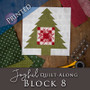Joyful Gathering Quilt Along  Block Release #8 PRINTED