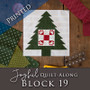 Joyful Gathering Quilt Along  Block Release #19 PRINTED