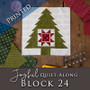Joyful Gathering Quilt Along  Block Release #24 PRINTED