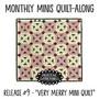 Monthly Minis QAL Quilt #9 Very Merry Mini Quilt  PRI-2081 PRINTED PATTERN
