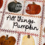 All Things Pumpkin PRI-877