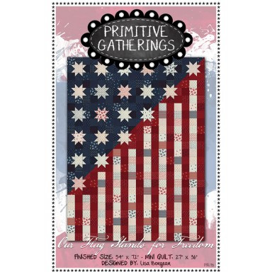 Our Flag Stands For Freedom PRI-751 - Primitive Gatherings Quilt Shop