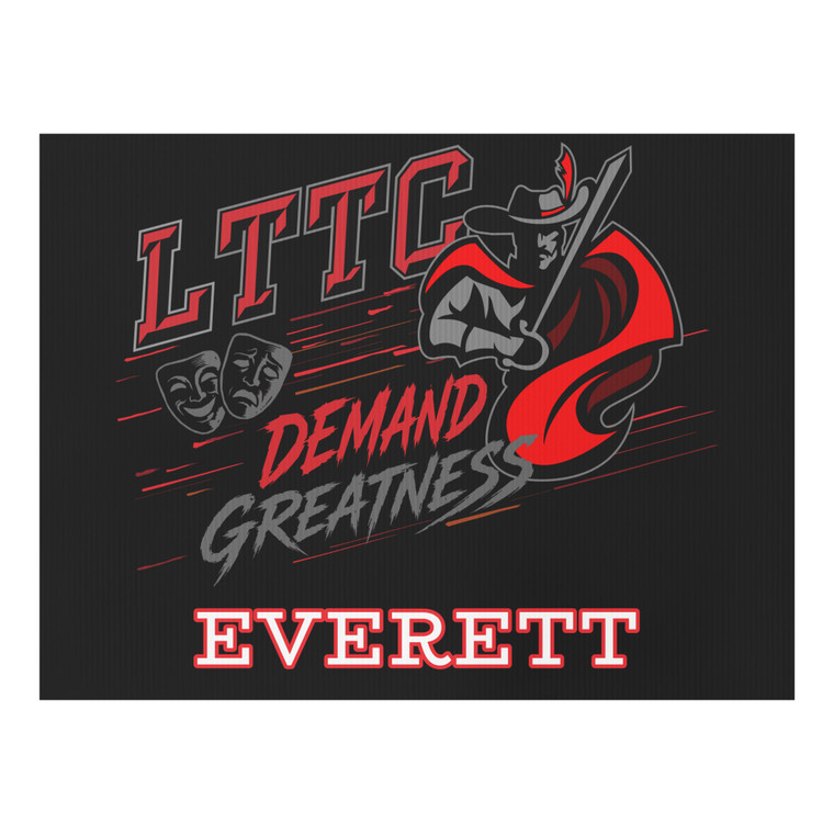Yard Sign - LTTC Demand Greatness Everett