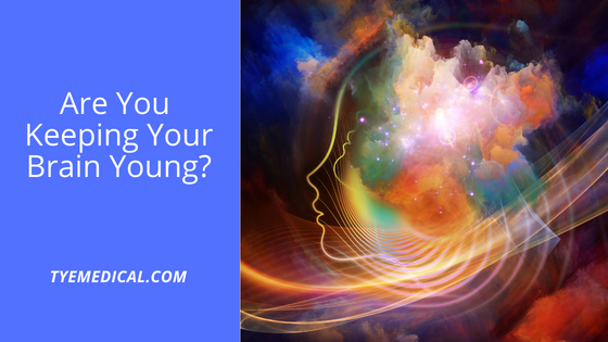 Are You Keeping Your Brain Young? 7 Signs Your Brain Is Older Than You
