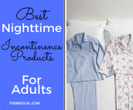 Best Nighttime Incontinence Products for Adults