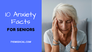 10 Facts About Anxiety and How It Affects Senior Adults