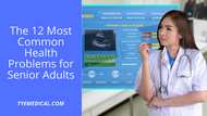 The 12 Most Common Health Problems for Senior Adults