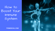 How to Boost Your Immune System (7 Tips)