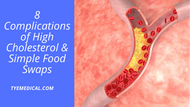 8 Complications of High Cholesterol and Simple Food Swaps to Fight It