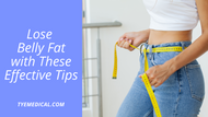 Lose Belly Fat (at Any Age) with These Effective Tips