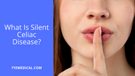 What Is Silent Celiac Disease (and How to Know You Have It)