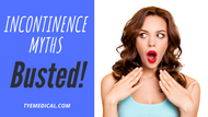 Which Incontinence Myth Have You Believed? Get the Facts!