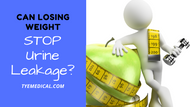 Can Losing Weight Stop Urine Leakage?