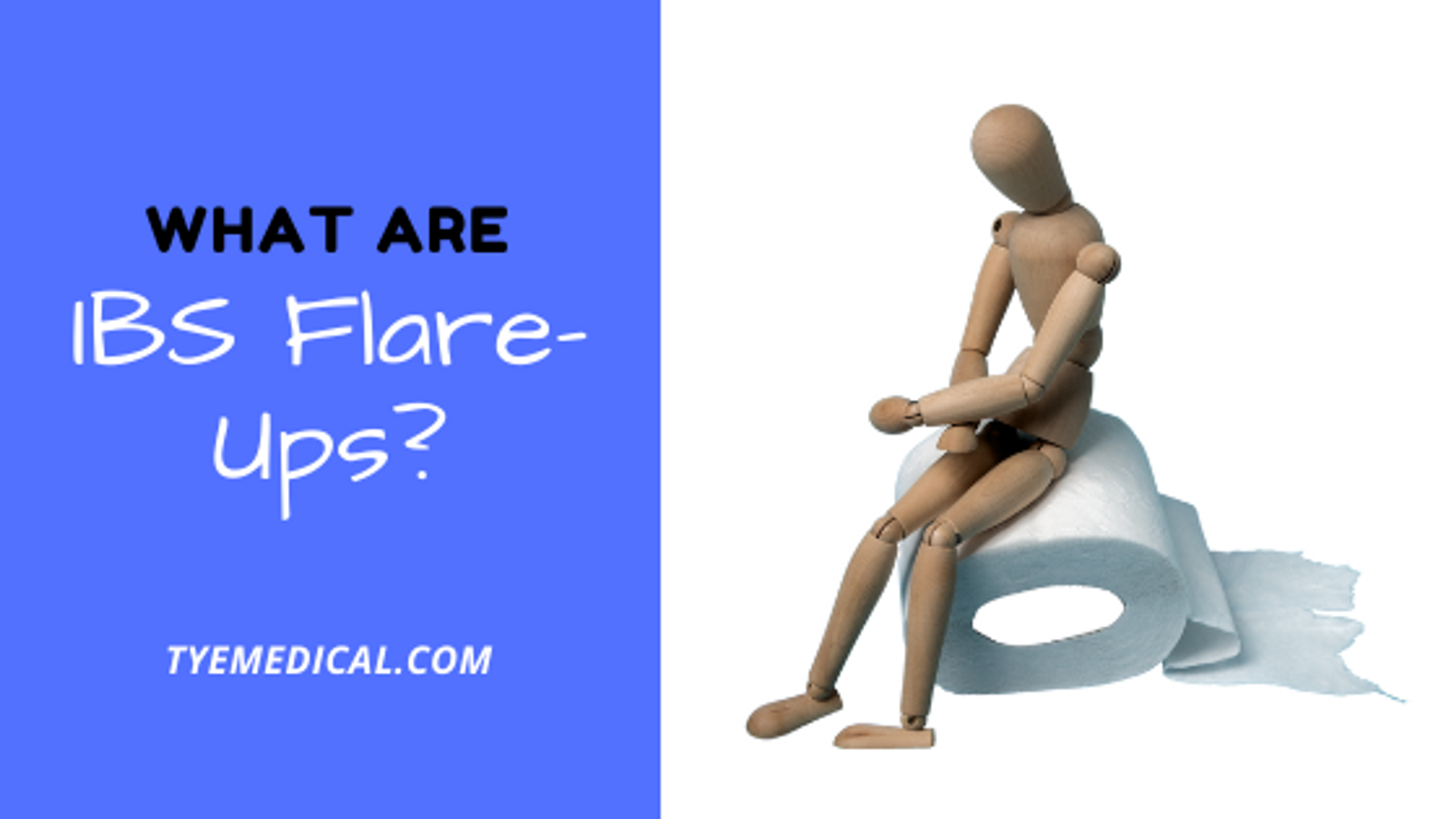 What Are IBS Flare Ups TYE Medical what-are-ibs-flare-ups-tye-medical