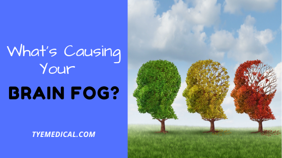 Causes of Brain Fog: 10 Possible Reasons Your Mind Is Sluggish - TYE Medical