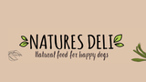 Brand Feature - Natures Deli, Natural Food for Happy Dogs