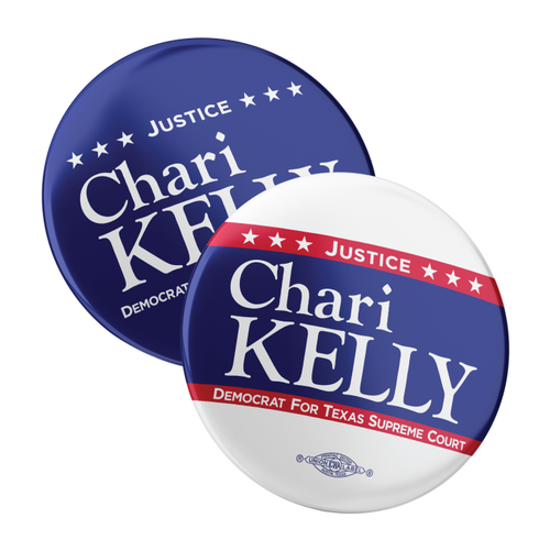 Justice Chari Kelly (2.25" Pin-Back Button -- Combo Pack Of Two!)