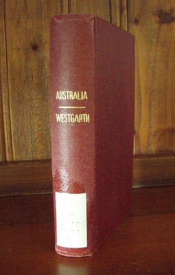 Australia: Its Rise, Progress and Present Condition - EBOOK