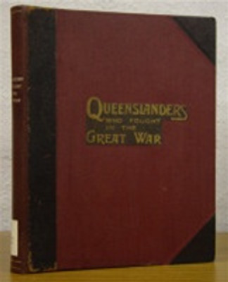 Queenslanders Who Fought in the Great War 1914-18 - EBOOK