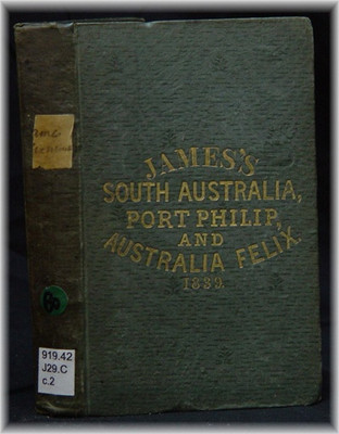 Six Months in South Australia 1838: With Some Account of Port Philip and Portland Bay - EBOOK