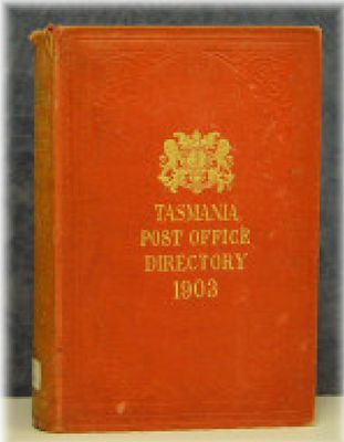 Tasmania Post Office Directory 1903 (Wise) - EBOOK